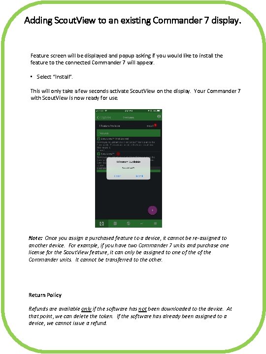 Adding Scout. View to an existing Commander 7 display. Feature screen will be displayed