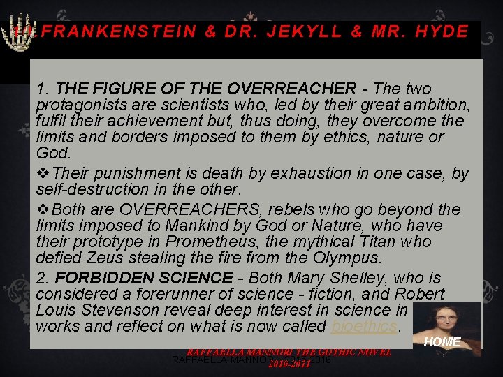 10. FRANKENSTEIN & DR. JEKYLL & MR. HYDE 1. THE FIGURE OF THE OVERREACHER