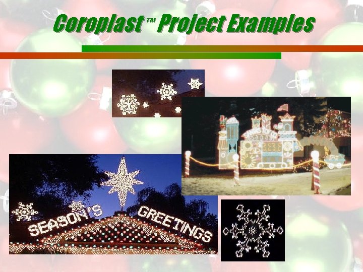 Coroplast ™ Project Examples 
