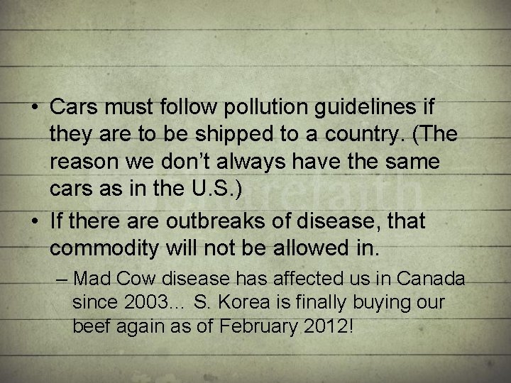  • Cars must follow pollution guidelines if they are to be shipped to