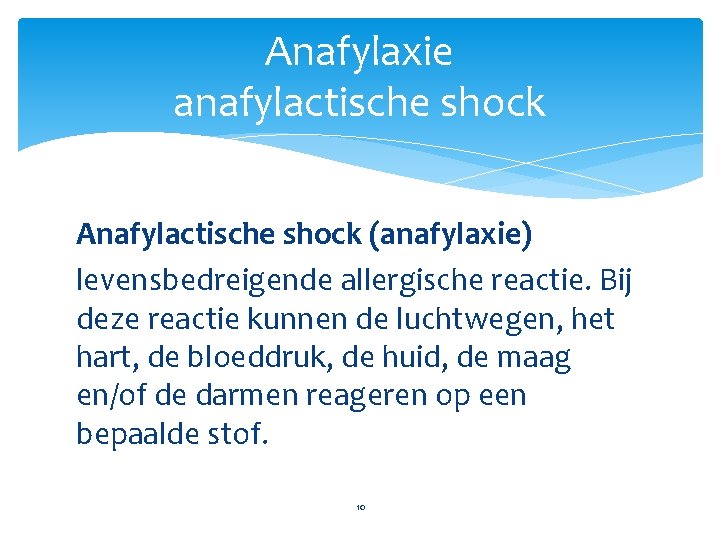 Anafylaxie anafylactische shock Anafylactische shock (anafylaxie) levensbedreigende allergische reactie. Bij deze reactie kunnen de