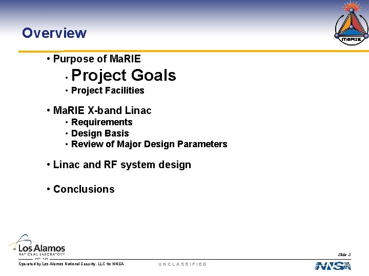 Overview • Purpose of Ma. RIE Project Goals • • Project Facilities • Ma.