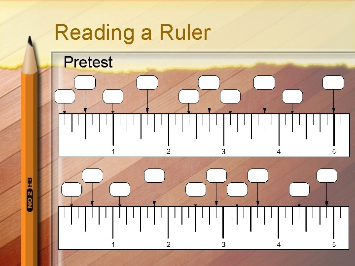 Reading a Ruler Pretest 