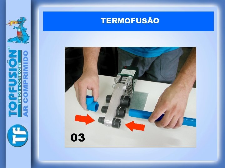TERMOFUSÃO 03 