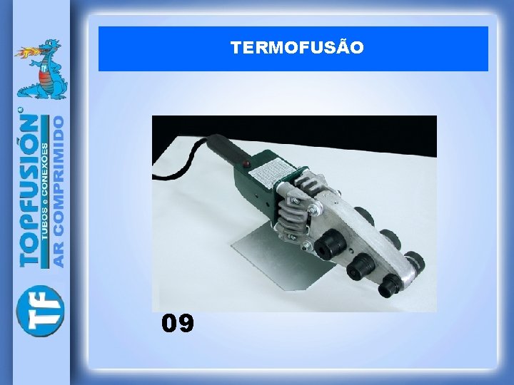 TERMOFUSÃO 09 
