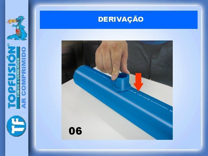 DERIVAÇÃO 06 