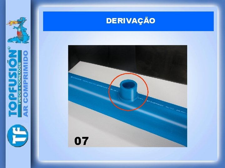 DERIVAÇÃO 07 