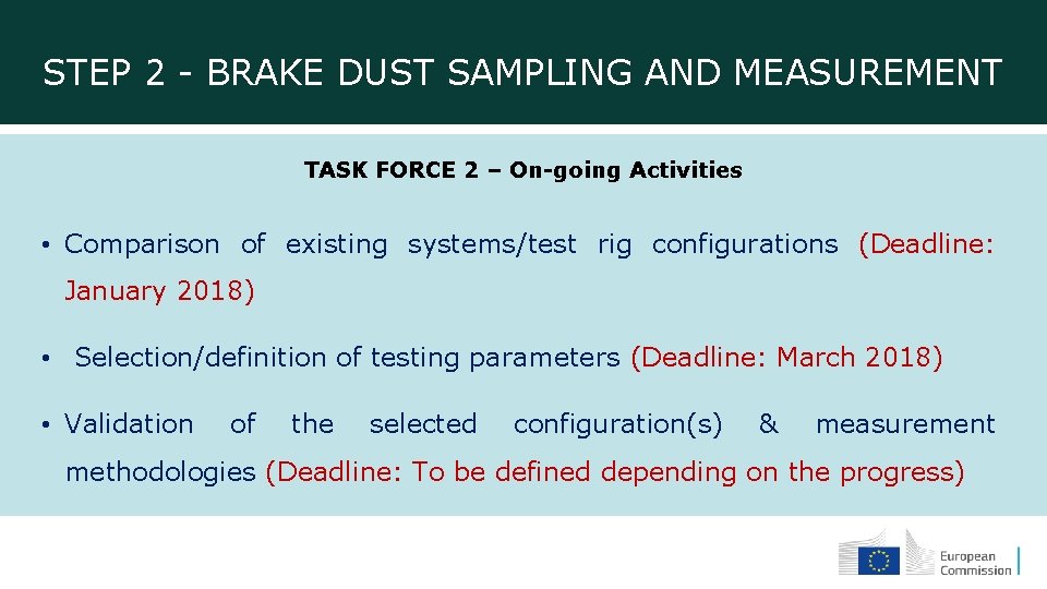 STEP 2 - BRAKE DUST SAMPLING AND MEASUREMENT TASK FORCE 2 – On-going Activities