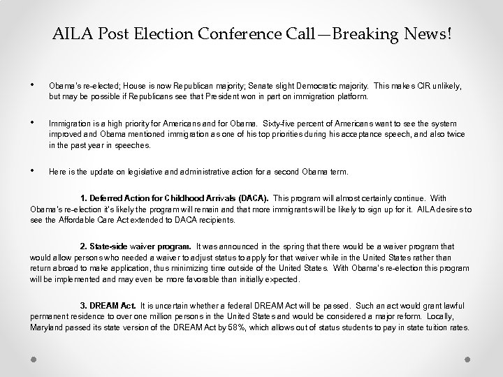 AILA Post Election Conference Call—Breaking News! • Obama’s re-elected; House is now Republican majority;