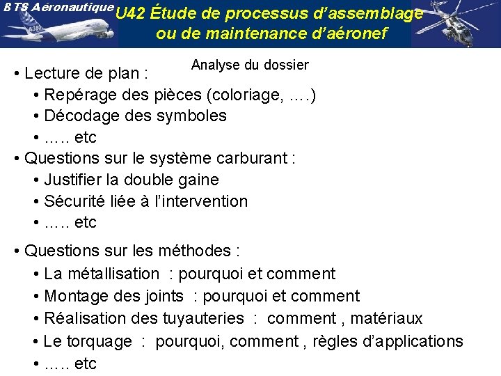 BTS Aéronautique U 42 Étude de processus d’assemblage ou de maintenance d’aéronef Analyse du