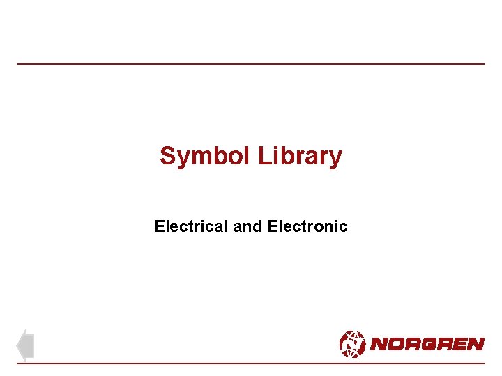 Symbol Library Electrical and Electronic Symbol Library Electrical and Electronic