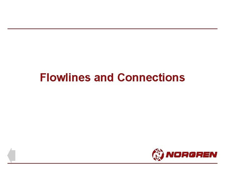 Flowlines and Connections 