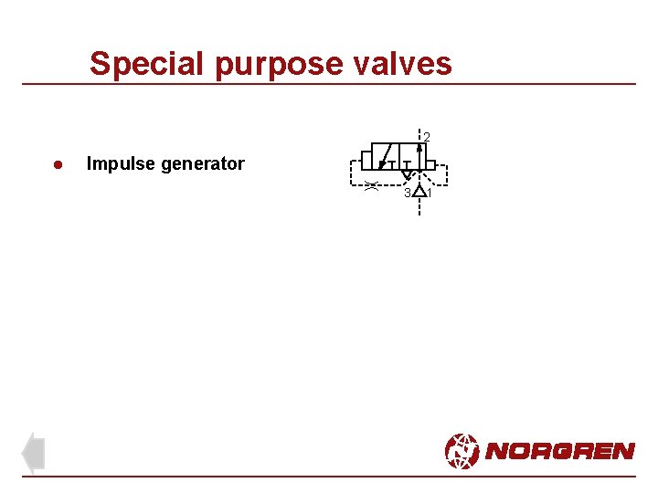 Special purpose valves 2 l Impulse generator 3 1 