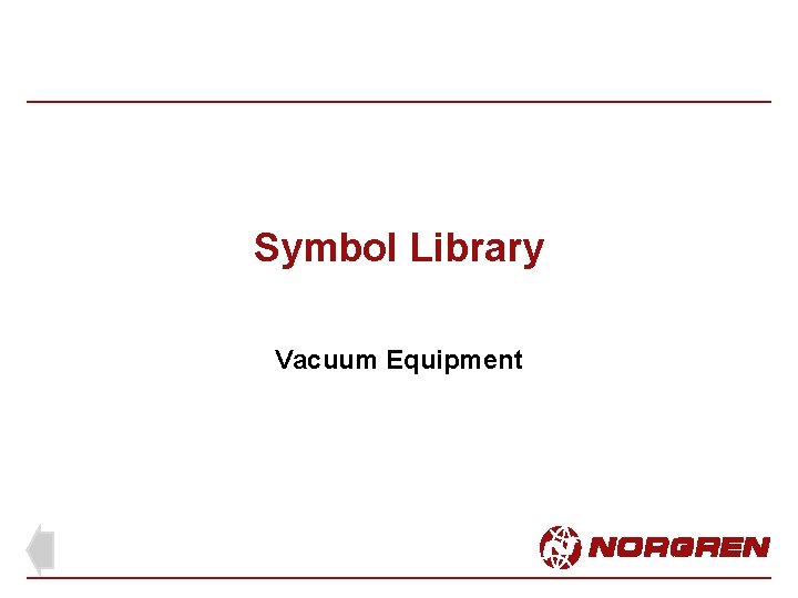 Symbol Library Vacuum Equipment Symbol Library Vacuum Equipment