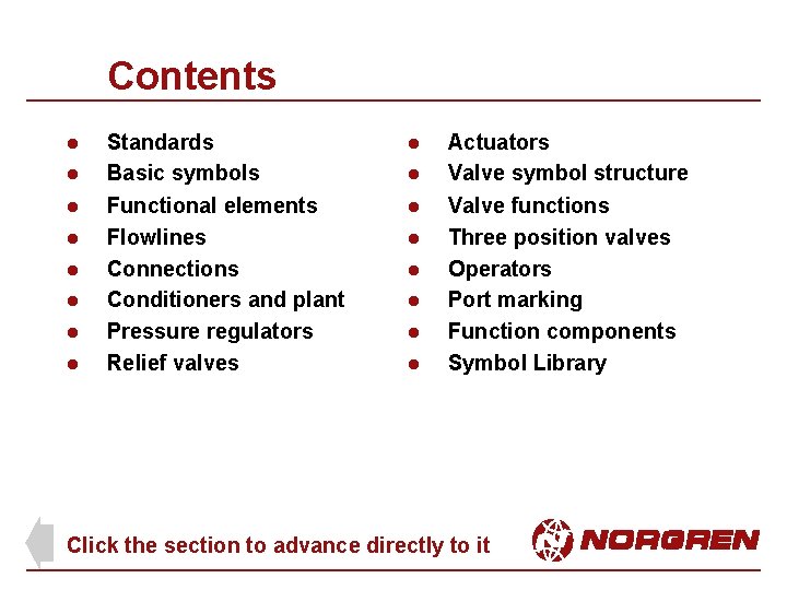 Contents l l l l Standards Basic symbols Functional elements Flowlines Connections Conditioners and Contents l l l l Standards Basic symbols Functional elements Flowlines Connections Conditioners and