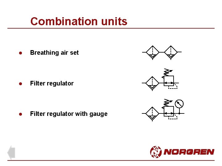 Combination units l Breathing air set l Filter regulator with gauge 