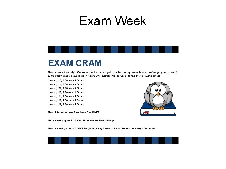 Exam Week 