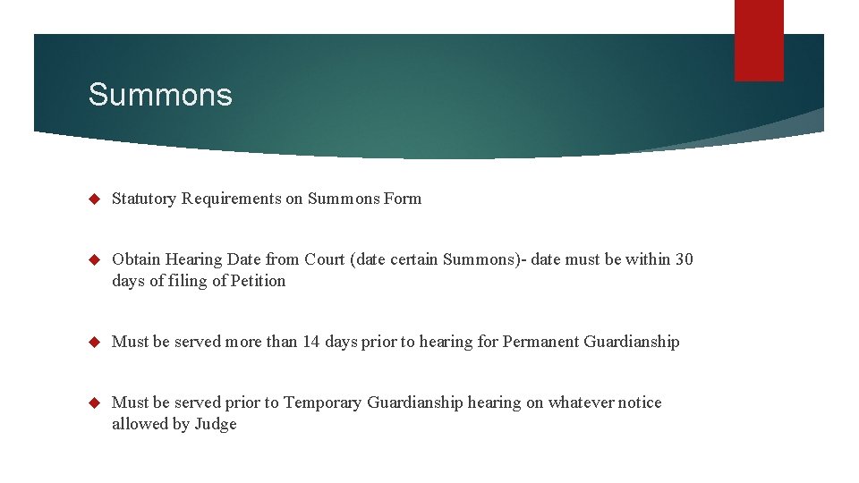 Summons Statutory Requirements on Summons Form Obtain Hearing Date from Court (date certain Summons)-