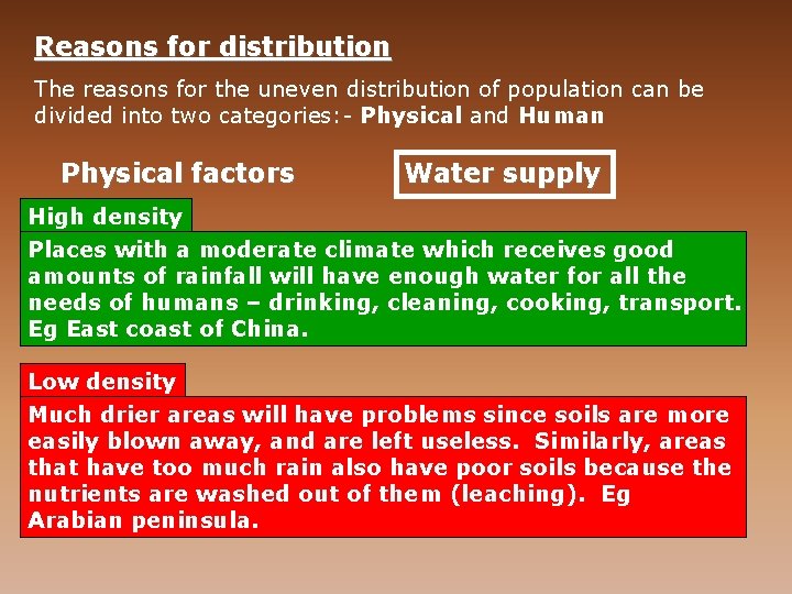 Reasons for distribution reasons for the uneven distribution of population can be The divided