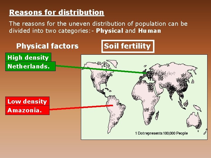 Reasons for distribution reasons for the uneven distribution of population can be The divided