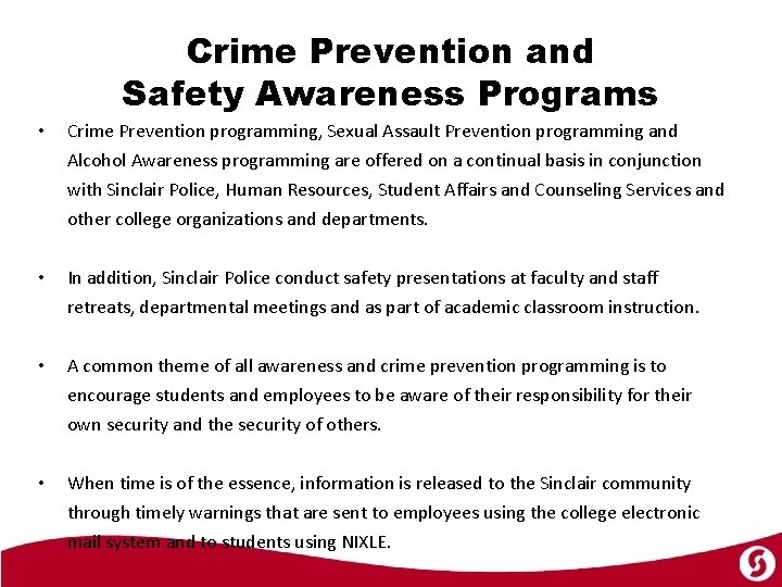 Crime Prevention and Safety Awareness Programs • Crime Prevention programming, Sexual Assault Prevention programming