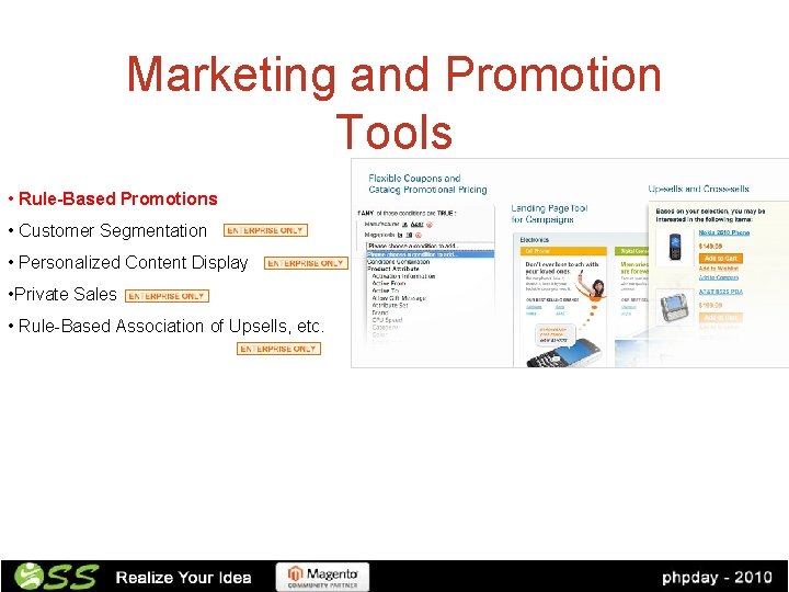 Marketing and Promotion Tools • Rule-Based Promotions • Customer Segmentation • Personalized Content Display