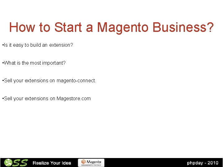 How to Start a Magento Business? • Is it easy to build an extension?