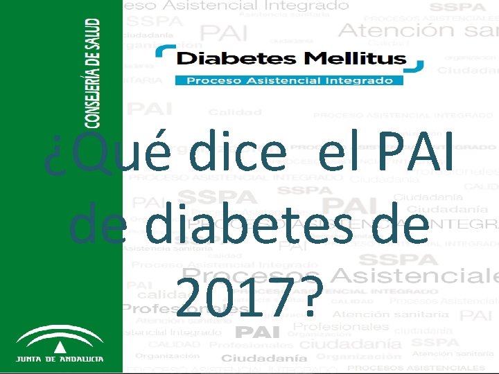 ¿Qué dice el PAI de diabetes de 2017? 