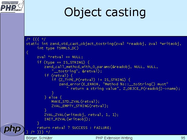 Object casting /* {{{ */ static int zend_std_cast_object_tostring(zval *readobj, zval *writeobj, int type TSRMLS_DC)