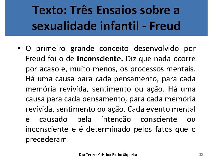 Texto: Três Ensaios sobre a sexualidade infantil - Freud • O primeiro grande conceito