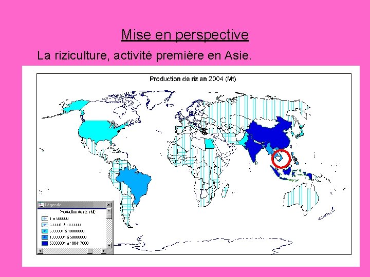 Mise en perspective La riziculture, activité première en Asie. 