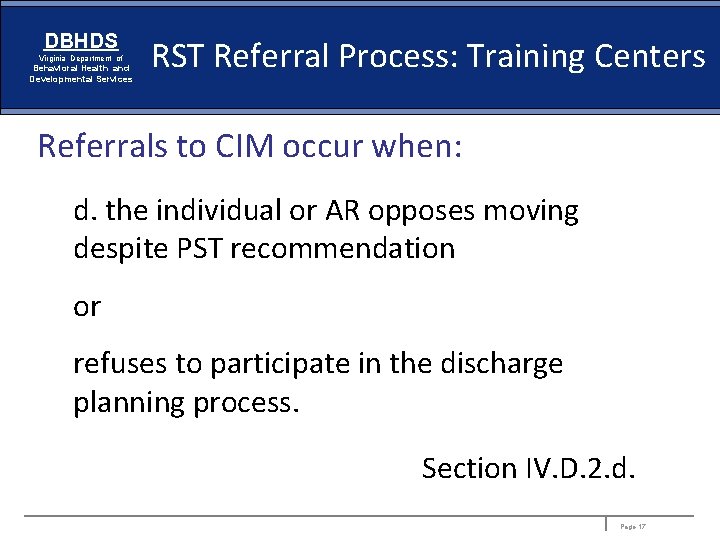 DBHDS Virginia Department of Behavioral Health and Developmental Services RST Referral Process: Training Centers