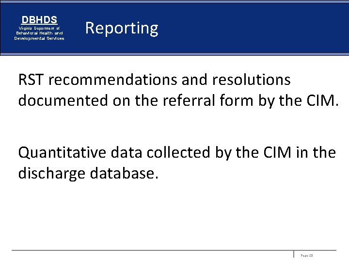 DBHDS Virginia Department of Behavioral Health and Developmental Services Reporting RST recommendations and resolutions