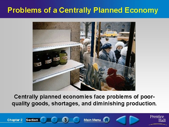 Problems of a Centrally Planned Economy Centrally planned economies face problems of poorquality goods,