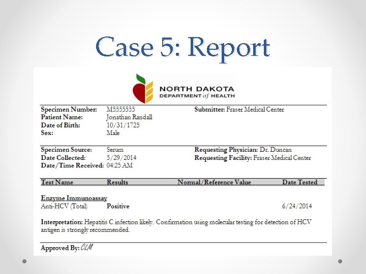 Case 5: Report 