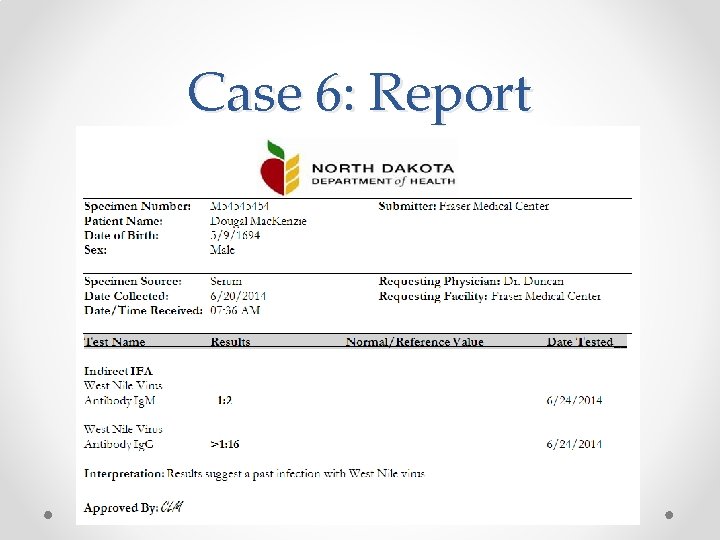 Case 6: Report 