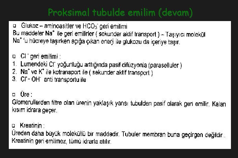 Proksimal tubulde emilim (devam) 