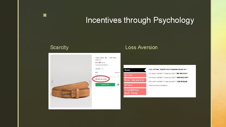 z Incentives through Psychology Scarcity Loss Aversion 