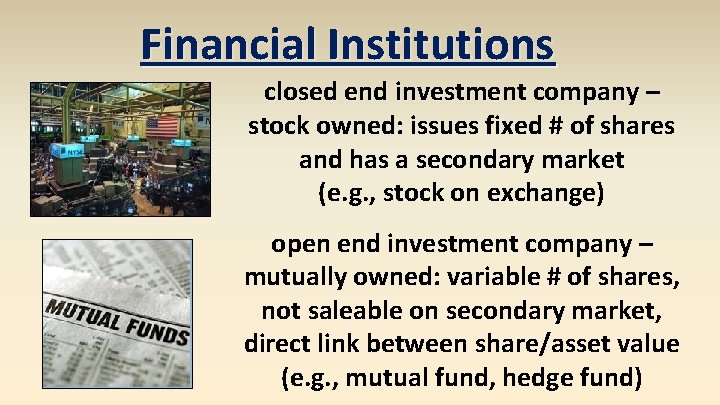 Financial Institutions closed end investment company – stock owned: issues fixed # of shares