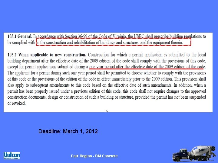 Deadline: March 1, 2012 East Region - RM Concrete 