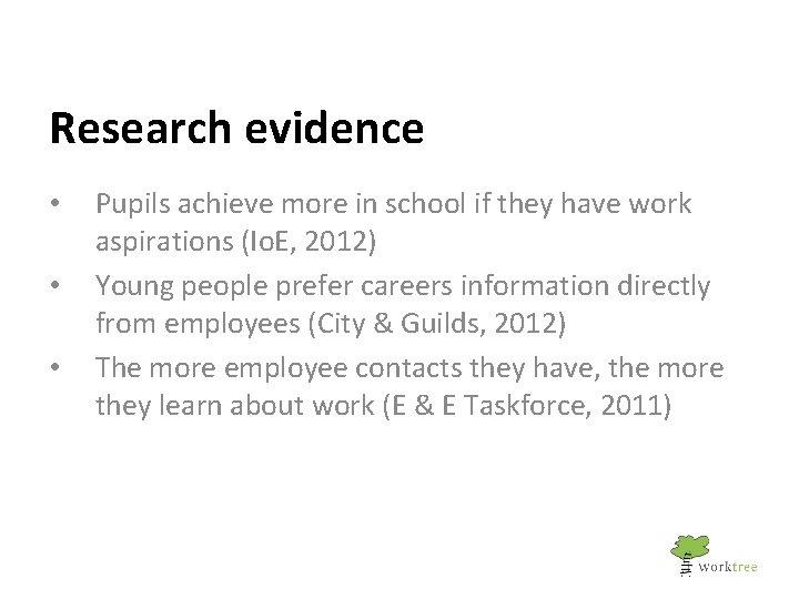 Research evidence • • • Pupils achieve more in school if they have work