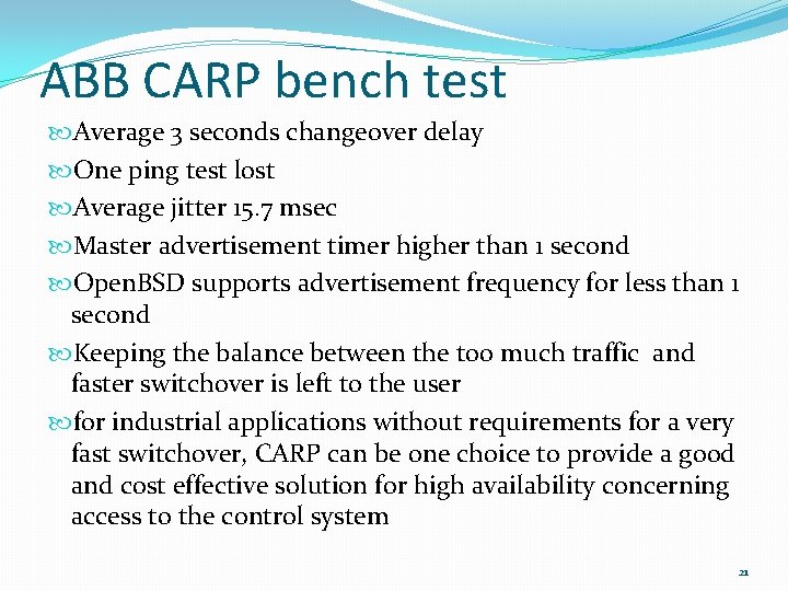 ABB CARP bench test Average 3 seconds changeover delay One ping test lost Average