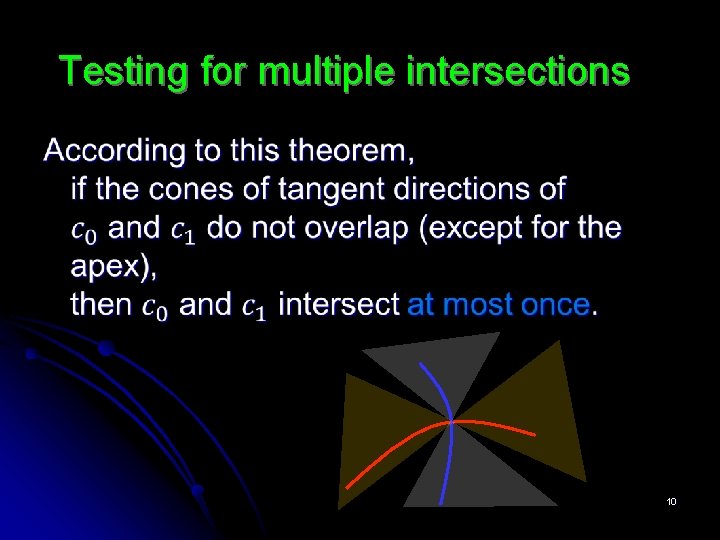 Testing for multiple intersections 10 