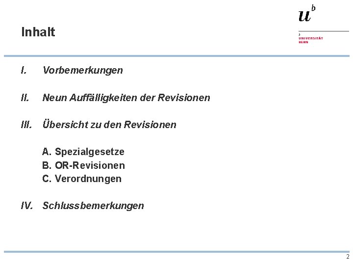 Inhalt I. Vorbemerkungen II. Neun Auffälligkeiten der Revisionen III. Übersicht zu den Revisionen A.