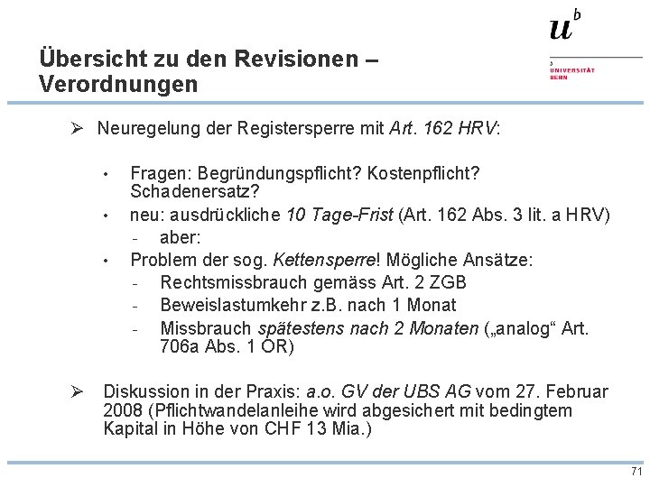 Übersicht zu den Revisionen – Verordnungen Ø Neuregelung der Registersperre mit Art. 162 HRV: