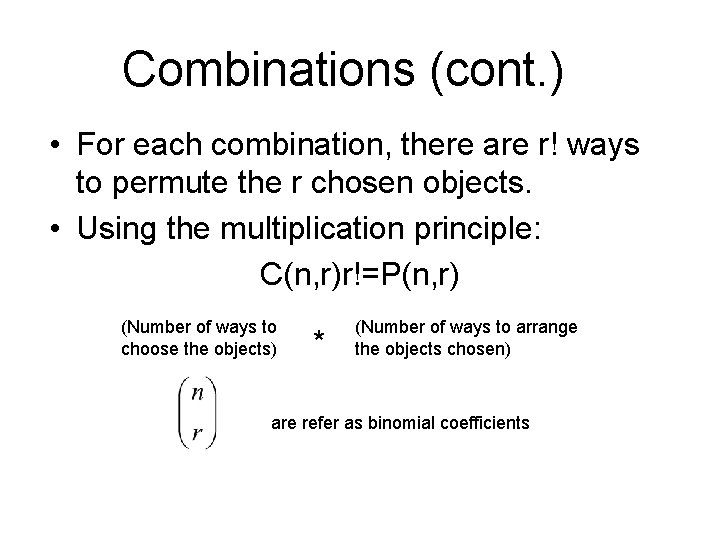 Permutations and Combinations Agenda Permutations Combinations Some derivation