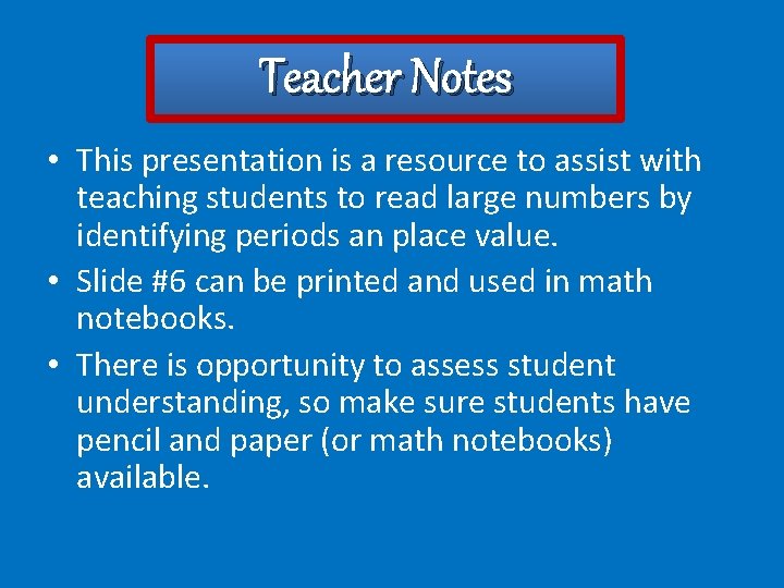 Teacher Notes • This presentation is a resource to assist with teaching students to