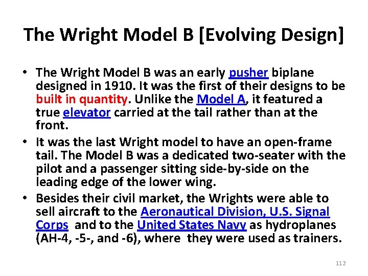 The Wright Model B [Evolving Design] • The Wright Model B was an early