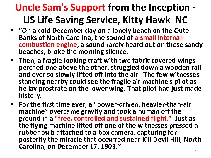 Uncle Sam’s Support from the Inception US Life Saving Service, Kitty Hawk NC •