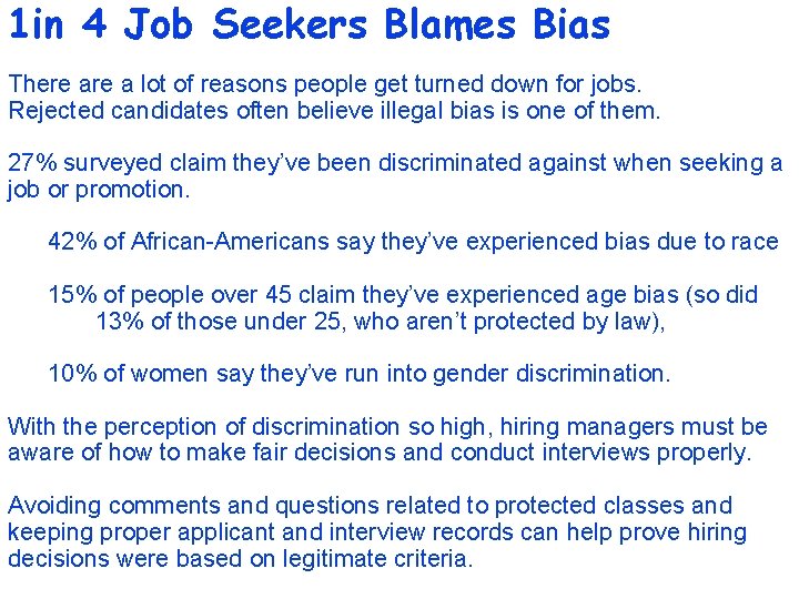1 in 4 Job Seekers Blames Bias There a lot of reasons people get